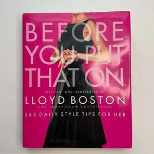 LLOYD BOSTON “Before You Put That  On”Coffee Table Book
